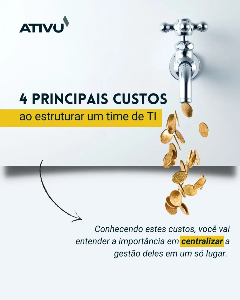 4 principais Custos ao Estruturar um time de TI