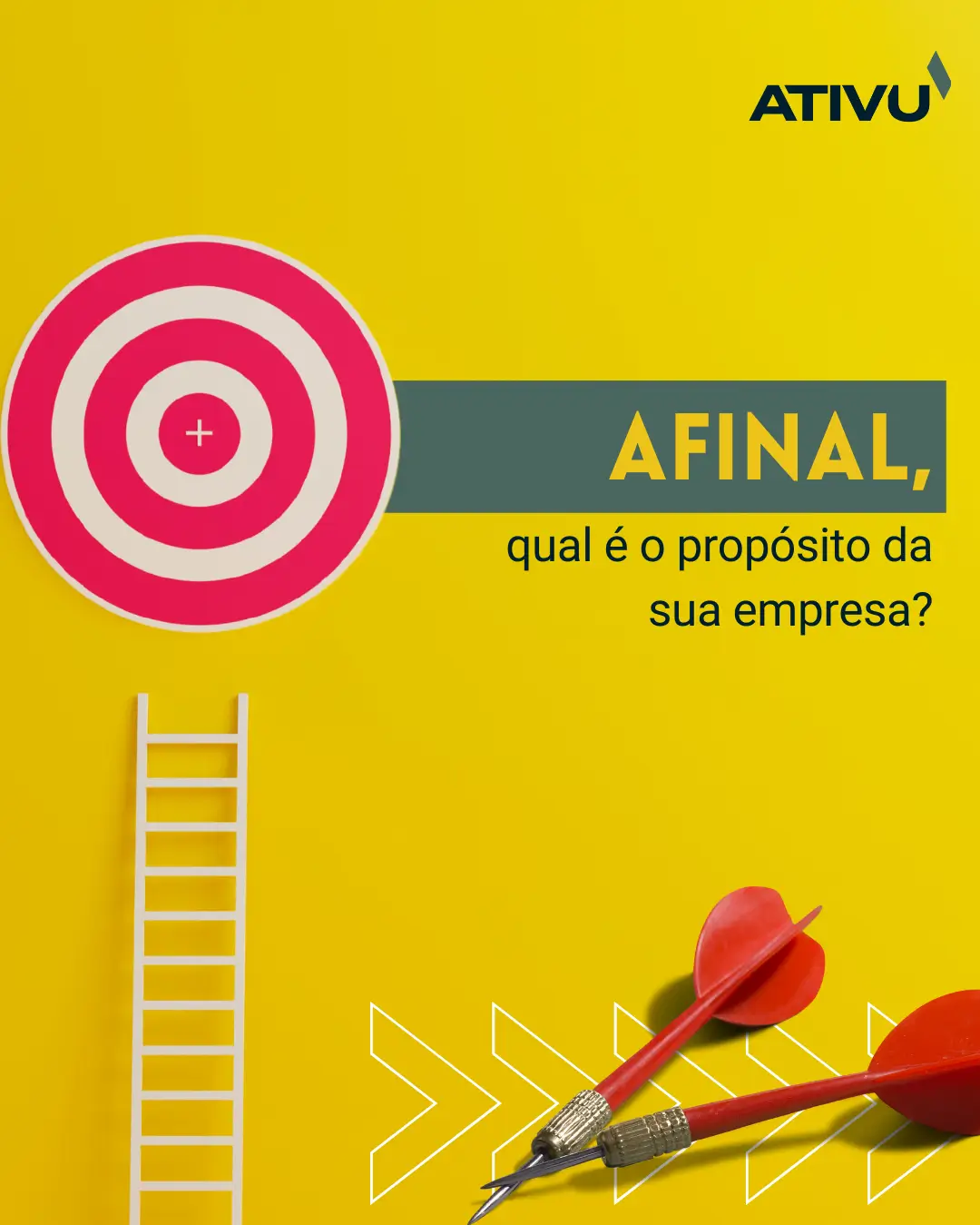Afinal qual e o proposito da sua empresa