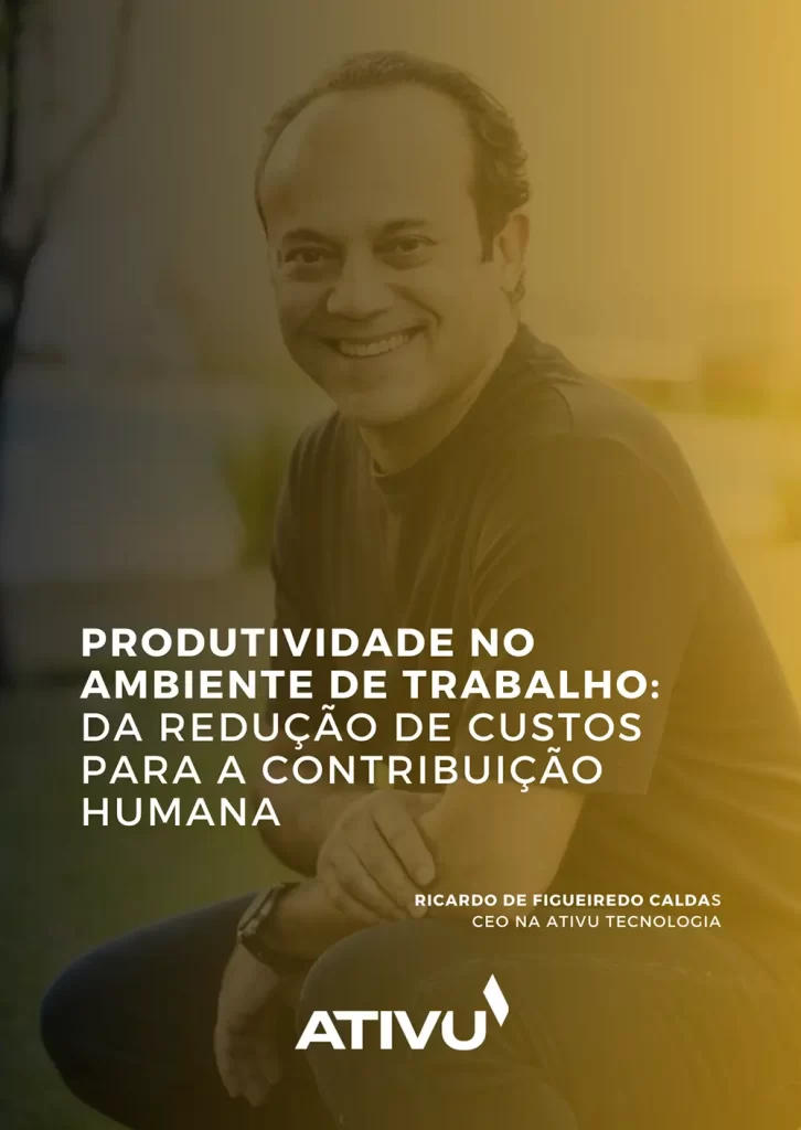 Ricardo de Figueiredo Caldas – CEO na Ativu Tecnologia